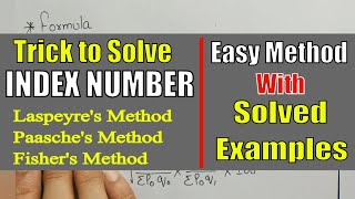 Trick to solve INDEX NUMBER Questions Laspeyre  Paasche and Fishers Method by JOLLY Coaching [upl. by Baker]