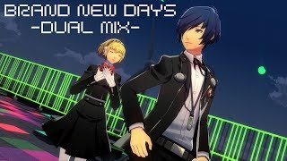 Brand New Days Persona 3 Dancing Moon Night Dual Mix [upl. by Enerak]