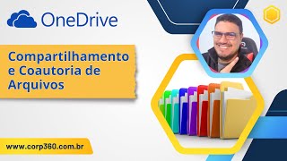 Compartilhamento e Coautoria com Microsoft OneDrive [upl. by Aleta]