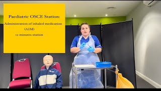 Paediatric OSCE Station Administration of inhaled medication [upl. by Esinrahc]