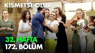 Kısmetse Olur 32 Hafta 172 Bölüm  Full Bölüm [upl. by Lamphere772]