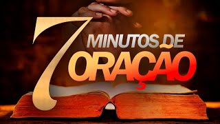 7 MINUTOS DE ORAÇÃO [upl. by Kaden]