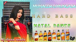 Mungada o Mungada Archestra  Hindi New Style Hard Bass Mxi 2024 Dj Ripon [upl. by Ailadgim]