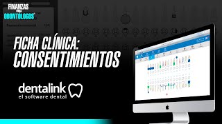 Ficha Clínica Consentimientos en Dentalink Plan Basic Finanzas Para Odontólogos [upl. by Aihcats]