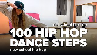 100 HIP HOP Dance Steps and Moves with Names [upl. by Najed]