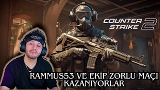 Rammus53 Ekip İle Counter Strike 2 Oynuyor Ekip İle Zor Maçı Kazanıyorlar  Uyumları Çook İyi [upl. by Laekim]