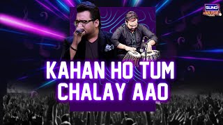 Kahan Ho Tum Chalay Aao  Suno Music [upl. by Alleb]