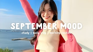 September Mood 🍂 Songs that put you in a good mood  Chill Vibes  Chill Life Music [upl. by Arun33]