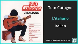 Toto Cutugno  Litaliano Lyrics English Translation  Dual Lyrics English and Italian  Subtitles [upl. by Maxi]