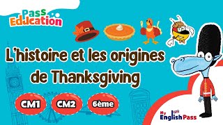 Lhistoire et les origines de Thanksgiving My English Pass [upl. by Adlev891]