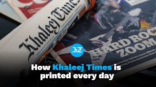 Khaleej Times turns 45 How Khaleej Times newspaper is printed every day [upl. by Lisabet]