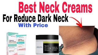 Top Best Neck Whitening Creams that Really Works for Dark Neck Wrinkles With Price With Review [upl. by Okomot178]