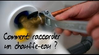 Comment raccorder un chauffeeau [upl. by Cordova988]