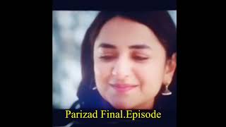 Parizad last episode Shorts Parizad last and final episode Parizad [upl. by Llirret]