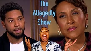 The Allegedly Show Jussie Smollett GMA Robin Roberts Interview Roast amp Analysis [upl. by Scrope]