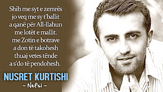 Nusret Kurtishi  Nefsi official video me tekst [upl. by Nika]