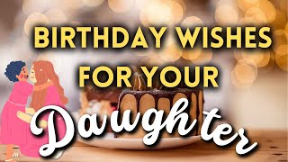 Birthday wishesMessages and quotes for daughter  Happy Birthday daughter 👩‍👧 [upl. by Nnaecarg]