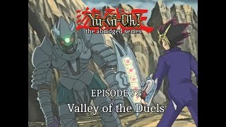 YGOTAS Episode 75  Valley of the Duels [upl. by Ahsiral]