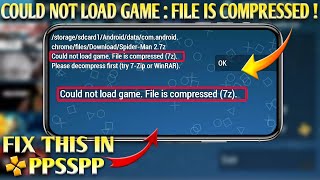 SOLVED 100🔥Ppsspp Fix Could Not Load Game  File Is compressed Please decompress first [upl. by Haiasi]