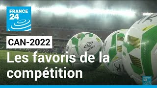 CAN2022  gros plan sur les favoris et les outsiders de la compétition • FRANCE 24 [upl. by Goth]