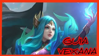 GUIA DE VEXANA😵‍💫BILD COMBOS Y MAS MOBILE LEGENDS [upl. by Delinda]