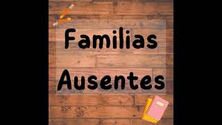 Familias ausentes [upl. by Atsirc]