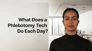 What Does a Phlebotomy Tech Do Each Day [upl. by Grani]