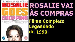 Rosalie Vai Às Compras Filme Completo Legendado [upl. by Loria]