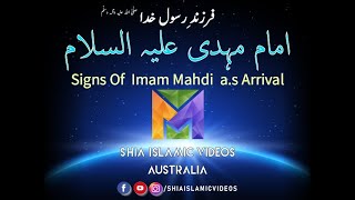 Signs of Imam Mahdi as Arrival  Shia Islamic Videos  Australia [upl. by Purdy]