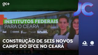 Assinada ordem de serviço para construção de seis novos campi do IFCE no Ceará  Jornal da Cidade [upl. by Pardner673]