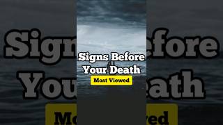 Signs Before Your Death shorts signs death [upl. by Everett465]