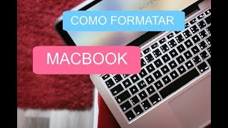 COMO FORMATAR MACBOOK  PADRÃO DE FÁBRICA [upl. by Gerard]