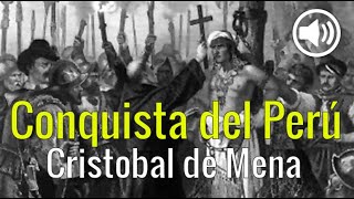 ¿Que pasó en Cajamarca en 1532 Primer Reporte de la Conquista del Perú pizarro CristobalDeMena [upl. by Weinshienk]