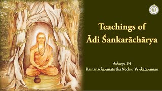 Teachings of Adi Sankaracharaya Tamil by Sri Nochur Swami [upl. by Millham]