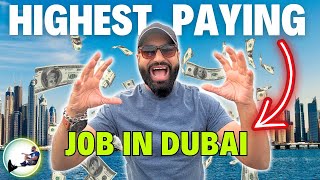 🔥 Highest Paying Job In Dubai 2024  High Salary Jobs In Dubai UAE [upl. by Illac]