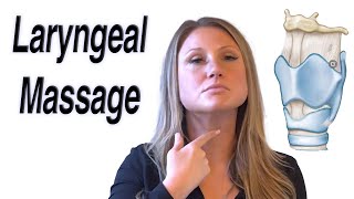 Laryngeal Massage amp Myofascial Release for a Tight Throat 6 Exercises voicetherapy [upl. by Cj32]