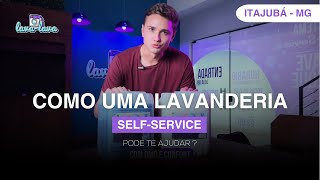 Como Uma Lavanderia Self Service Pode te Ajudar [upl. by Ydnis]