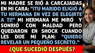 Mi Madre se Rió en mi Cara quotTu PROMETIDO Eligió a tu Hermana en vez de a TIquot Pero Todo Fue un PLAN [upl. by Hcaz554]