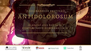 Koolibändide festival quotAntidolorosumquot [upl. by Ragnar412]