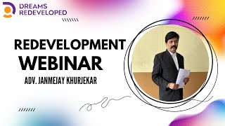 Redevelopment Legal webinar with Adv Khurjekar [upl. by Odnavres]