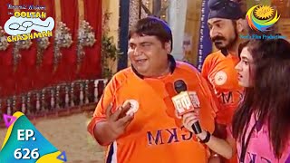 Taarak Mehta Ka Ooltah Chashmah  Episode 626  Full Episode [upl. by Brigida926]