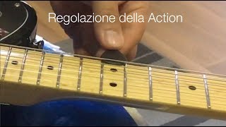 Action  Liuteria di base per chitarra  Tecniche di regolazione [upl. by Oswin401]