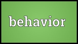 Behavior Meaning [upl. by Elva]