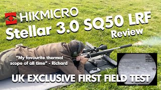 HikMicro Stellar 30 LRF Review  quotMy favourite thermal scope of all timequot  says ProStaffer Richard [upl. by Nylauqcaj]