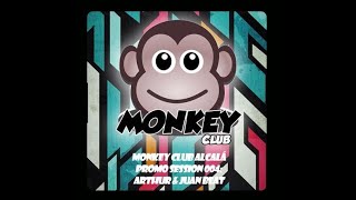 MONKEY CLUB Promo Session 004 xxxx2014 Arthur amp Juan Beat [upl. by Jehias]