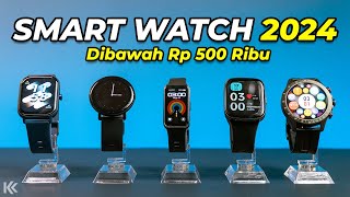 5 Rekomendasi SMARTWATCH TERBAIK 2024 Harga 100  500 RIBU [upl. by Zapot]