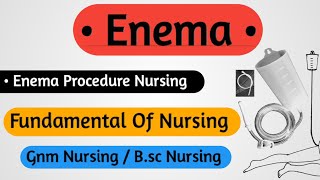 Enema Procedure  Fundamental Of Nursing [upl. by Assirram]