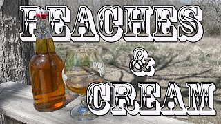 Peaches and Cream  Start to Tasting [upl. by Riella]