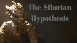 The Silurian Hypotheses [upl. by Erodasi385]