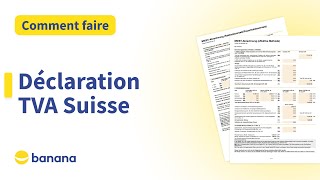 Déclaration de TVA suisse  Banana Comptabilité Plus [upl. by Ahar]